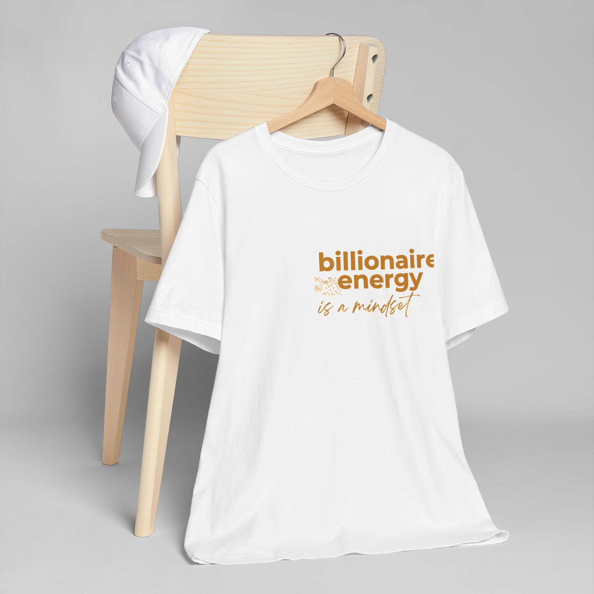 Billionaire Energy Tee — "Billionaire Energy Is a Mindset" Motivational Graphic T-Shirt